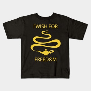 I Wish For Freedom Kids T-Shirt